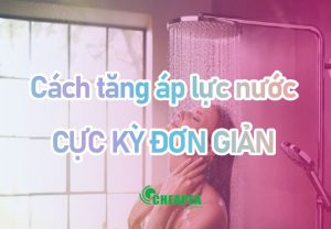 cach-tang-ap-luc-nuoc